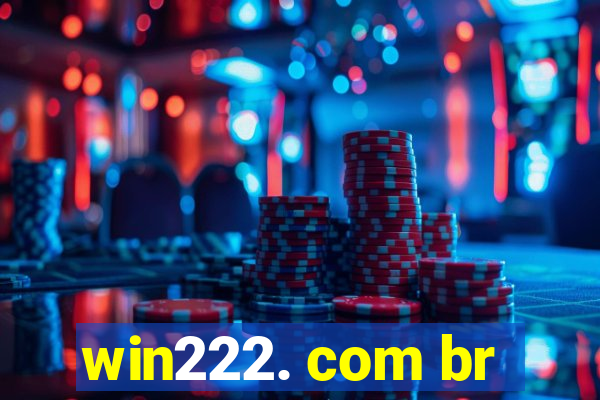 win222. com br